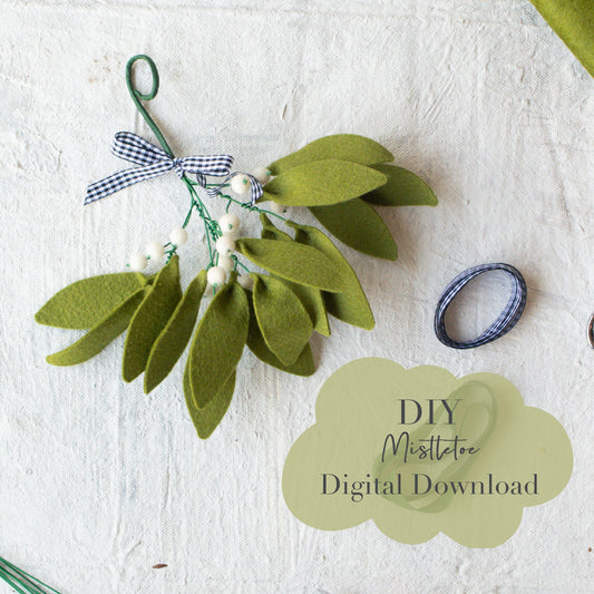 Felt Mistletoe PDF and SVG Digital Download